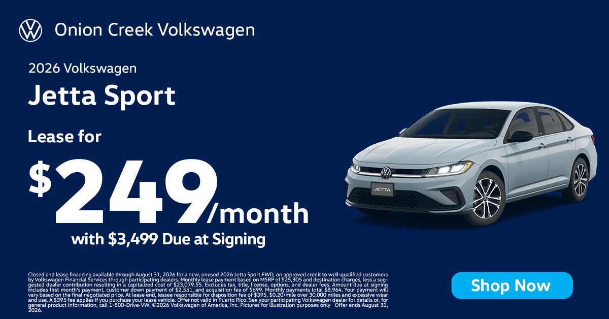 Lease 2026 Jetta Sport Lease for $249/month w/$3,499 Due at Signing